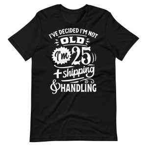 I'm Not Old Funny T-shirt For Men